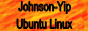Johnson-Yip Ubuntu Linux Help