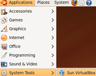 Applications > System Tools > Sun Virtual Box